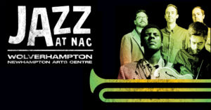 Live Jazz in Wolverhampton with Jazz at NAC event poster