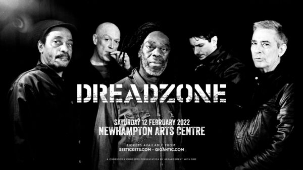 Dreadzone Newhampton Arts Centre